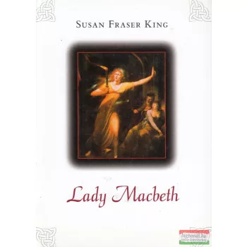 Susan Fraser King - Lady ​Macbeth