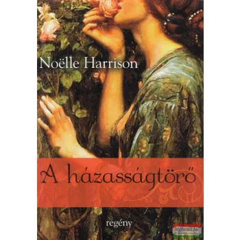 Noelle Harrison - A ​házasságtörő