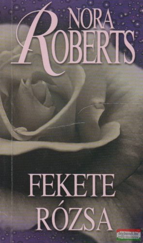 Nora Roberts - Fekete rózsa