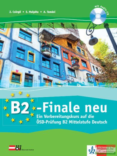 B2- Finale neu Ein Vorbereitungskurs auf die ÖSD-Prüfung B2 Mittelstufe Deutsch