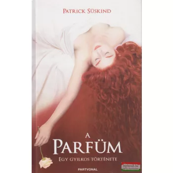 Patrick Süskind - A parfüm