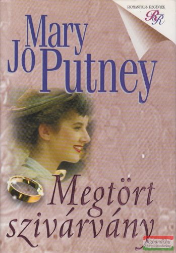 Mary Jo Putney - Megtört szivárvány