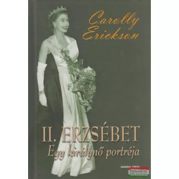 Carolly Erickson - II. Erzsébet