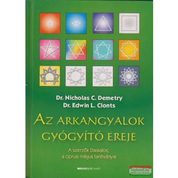   Dr. Edwin L. Clonts, Dr. Nicholas C. Demetry - Az arkangyalok gyógyító ereje