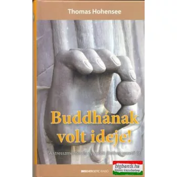 Thomas Hohensee - Buddhának volt ideje