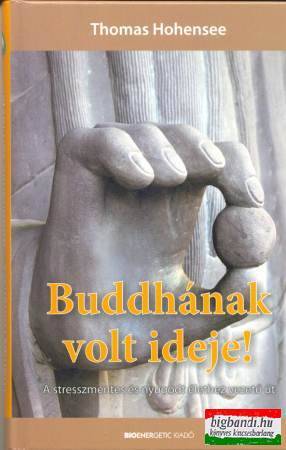 Thomas Hohensee - Buddhának volt ideje