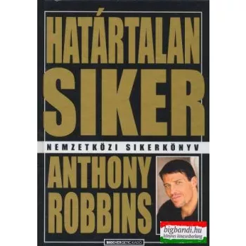 Anthony Robbins - Határtalan siker