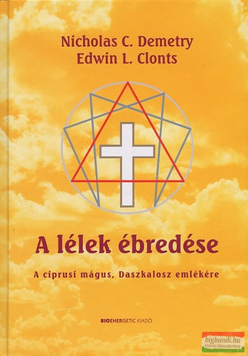  Nicholas C. Demetry, Edwin L. Clonts  -  A lélek ébredése