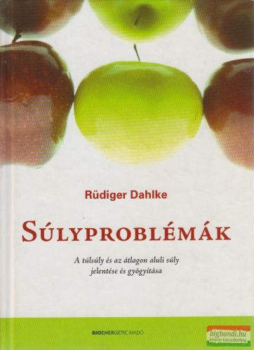 Rüdiger Dahlke - Súlyproblémák