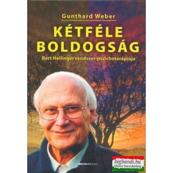 Gunthard Weber - Kétféle boldogság