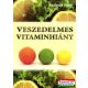 Andreas Jopp - Veszedelmes vitaminhiány