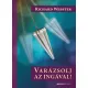 Richard Webster - Varázsolj az ingával! - inga melléklettel
