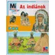 Mi Micsoda Junior - Az indiánok
