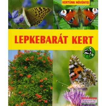 Ilonczai Zoltán - Lepkebarát kert
