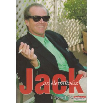 Edward Douglas - Jack, ​az életművész