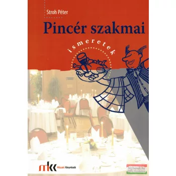 Stroh Péter - Pincér szakmai ismeretek - TM-61003