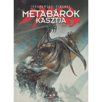 Alejandro Jodorowsky - Metabárók kasztja 1.
