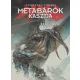 Alejandro Jodorowsky - Metabárók kasztja 1.