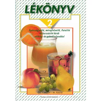Cherie Calbom,  Maureen Keane - Lékönyv 2