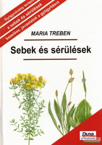 Maria Treben - Sebek és sérülések 