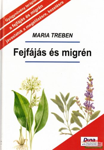 Maria Treben - Fejfájás és migrén 