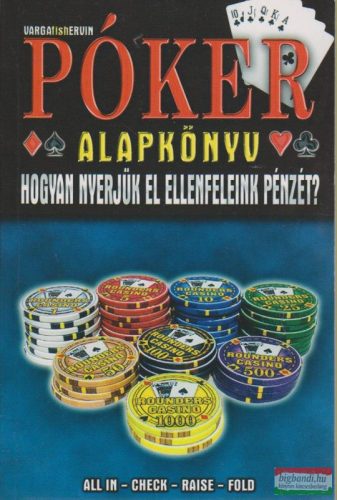 Varga Ervin - Póker alapkönyv
