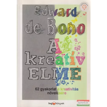 Edward de Bono - A kreatív elme