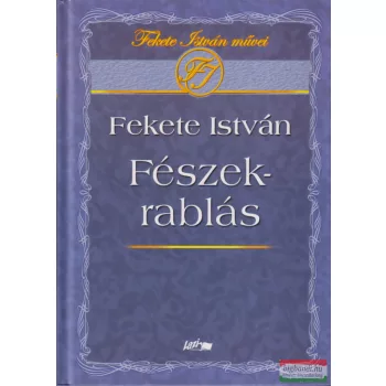 Fekete István - Fészekrablás