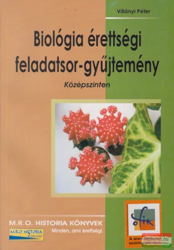 Villányi Péter - Biológia ​érettségi feladatsor-gyűjtemény - Középszinten