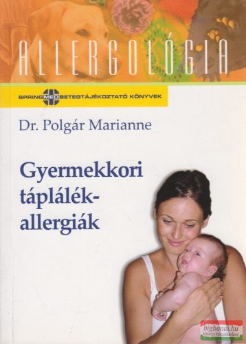 Dr. Polgár Marianne  - Gyermekkori táplálékallergiák