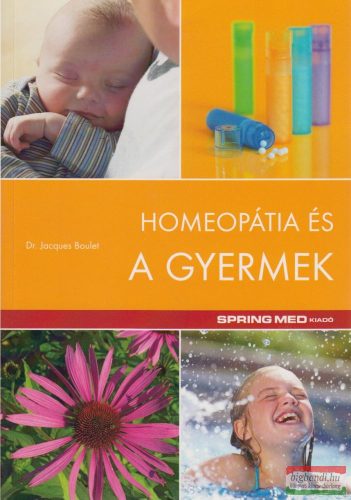 Dr. Jacques Boulet - Homeopátia és a gyermek