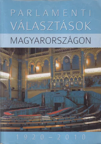 Parlamenti választások Magyarországon 1920-2010