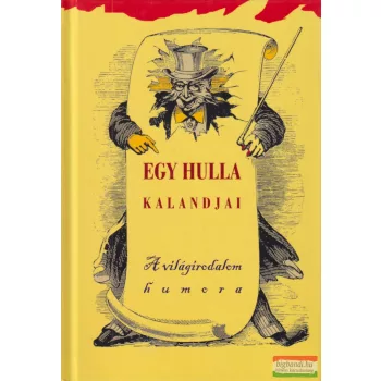 Egy hulla kalandjai - A világirodalom humora