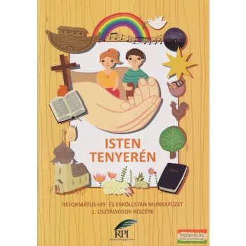 Isten tenyerén - 1. osztályosok részére
