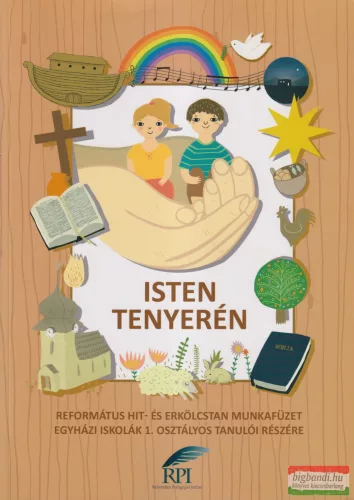 Isten tenyerén - 1. osztályosok részére