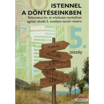 Istennel a döntéseinkben - 5.osztály