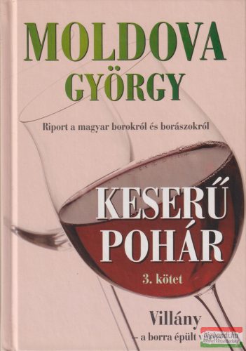 Moldova György - Keserű pohár 3.