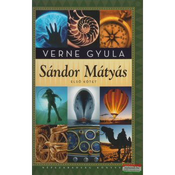 Jules Verne (Verne Gyula) - Sándor Mátyás I-II. 