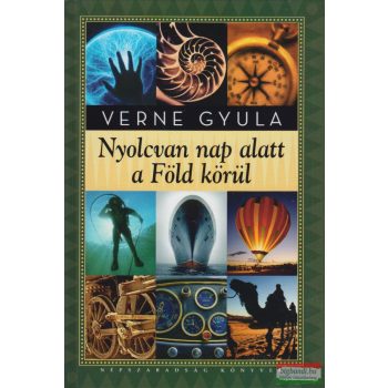   Jules Verne (Verne Gyula) - Nyolcvan nap alatt a föld körül 