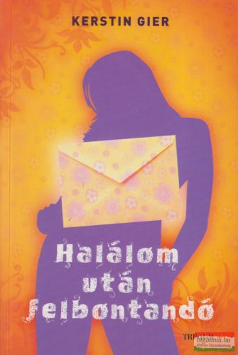 Kerstin Gier - Halálom után felbontandó