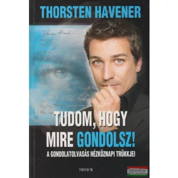 Thorsten Havener - Tudom, hogy mire gondolsz!