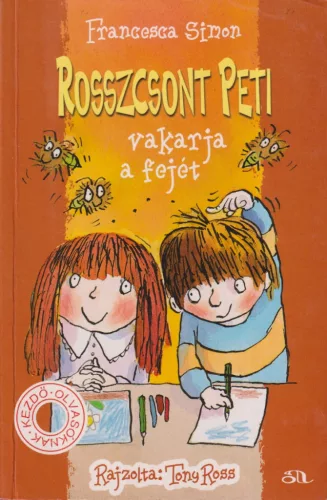 Francesca Simon - Rosszcsont Peti vakarja a fejét
