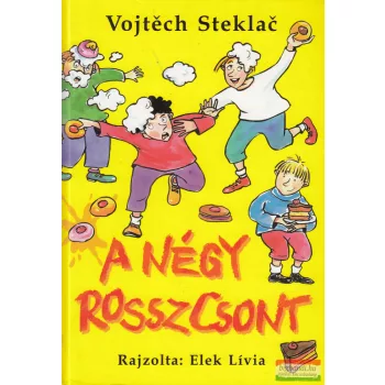 Vojtech Steklac - A négy rosszcsont