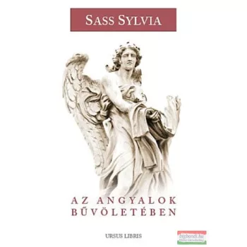 Sass Sylvia - Az angyalok bűvöletében