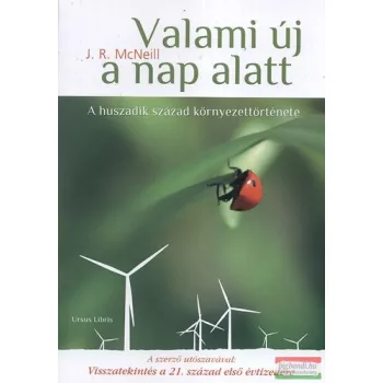 J. R. McNeill - Valami új a nap alatt