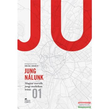 Deák Zsolt szerk. - Jung nálunk I.