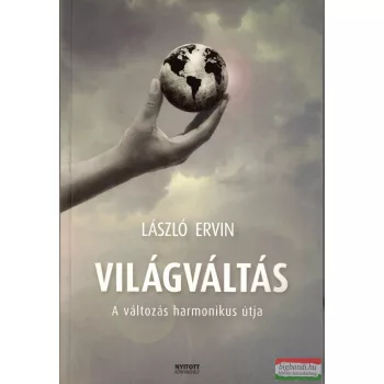 László Ervin - Világváltás
