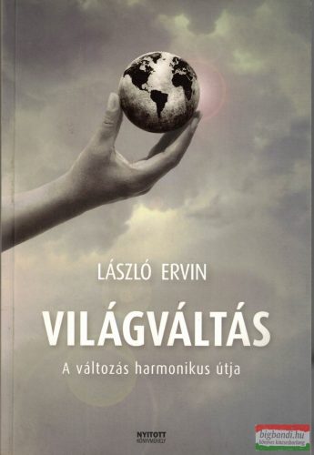 László Ervin - Világváltás