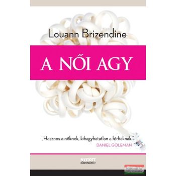 Louann Brizendine - A női agy