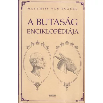 Matthijs van Boxsel - A butaság enciklopédiája